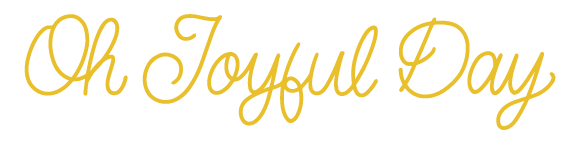 Oh Joyful Day
