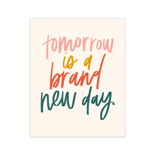 calligraphy handlettered oh joyful day art print home decor print tomorrow is a brand new day