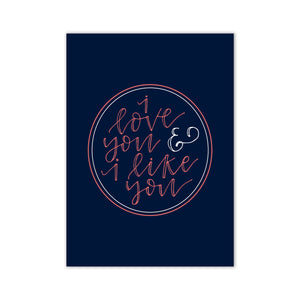 Love You and Like You Card